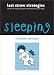 Book Sleeping (Last Straw Strategies)