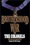 The Colonels - Brotherhood of War Series #4