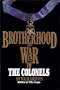 The Colonels - Brotherhood of War Series #4