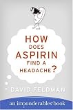 How Does Aspirin Find a Headache?