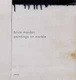Brice Marden: Paintings On Marble