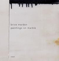 Brice Marden: Paintings On Marble