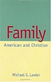 Family: American and Christian