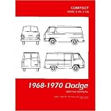 1968 1969 1970 DODGE A-100 COMPACT VAN Service Manual by Dodge