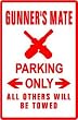 GUNNER'S MATE PARKING sign * street navy