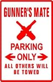 GUNNER'S MATE PARKING sign * street navy