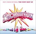 Hey! Rock 'n' Roll: The Very Best of Showaddywaddy