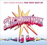 Hey Rock & Roll: Very Best of Showaddywaddy