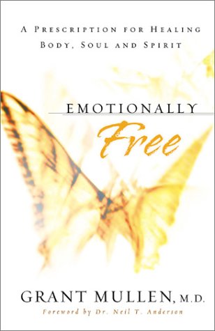 Emotionally Free: A Prescription for Healing Body, Soul and Spirit under Counseling in The Books Store