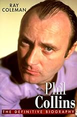 Phil Collins: The Definitive Biography