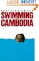 Swimming to Cambodia