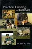 Practical Lambing: A Guide to Veterinary Care at Lambing