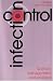 Book Infection Control: Science, Management and Practice
