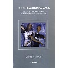 It's an Emotional Game: Learning About Leadership from the Experience of Football