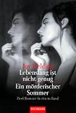 Lebenslang ist nicht genug. Ein m�rderischer Sommer - Joy Fielding