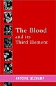 The Blood and its Third Element