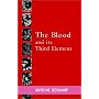 The Blood and Its Third Element