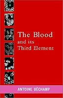 The Blood and Its Third Element