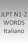JLPT N1-2 words Italy (Italian Edition)