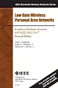 Low-Rate Personal Area Networks: Enabling Wireless Sensors with IEEE 802.15.4 (SECOND EDITION)