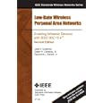 Low-Rate Personal Area Networks: Enabling Wireless Sensors with IEEE 802.15.4 (SECOND EDITION)