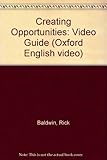 Creating opportunities : video guide