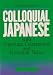 Colloquial Japanese With Important Construction and Grammar Notes by Noboru Inamoto
