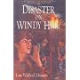 Disaster on Windy Hill (Adventures of the Northwoods, Book 10)