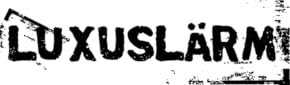 Bilder von Luxuslärm