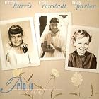 Click here to buy Trio II (Two) by  Dolly Parton, Trio, Linda Ronstadt, and Emmylou Harris .