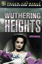 "Wuthering Heights" (Teach Yourself Revision Guides)