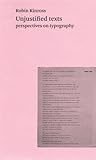 Unjustified Texts: Perspectives on Typography