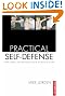 Practical Self-defense: Effective...