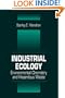Industrial Ecology: Environmental Chemistry and Hazardous Waste