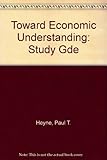 Toward economic understanding