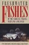 Freshwater Fishes of the Carolinas, Virginia, Maryland, and Delaware