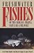 Freshwater Fishes of the Carolinas, Virginia, Maryland, and Delaware