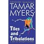 Tiles and Tribulations (Den of Antiquity Mysteries)
