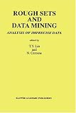 Review Springer  / Rough Sets and Data Mining: Analysis of Imprecise Data