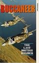 Buccaneer - The Last British Bomber [VHS] [1994]