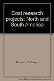 Coal research projects : North and South America