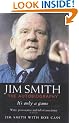 Jim Smith: It's Only a Game