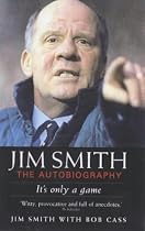 Jim Smith: It's Only a Game