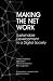 Making the Net Work: Sustainable Development in a Digital Society