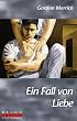 Ein Fall von Liebe (Bruno Gmunder Taschenbuch)