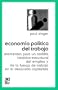 Economia politica del trabajo. Elementos para un analisis historico-estructural del empleo y de la fuerza de trabajo en el desarrollo capitalista (Spanish Edition)