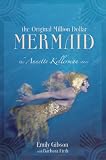 The Original Million Dollar Mermaid: The Annette Kellerman Story