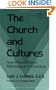 The Church and Cultures: New Perspectives in Missiological Anthropology (American Society of Missiology Series)