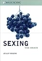 Sexing the Brain (Maps of the Mind)