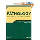Pathology: Implications for the Physical Therapist by Catherine C. Goodman MBA PT CBP and Kenda S. Fuller PT NCS